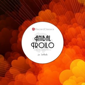 Download track Ficha De Oro Aníbal Troilo