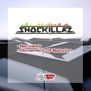 Download track Movement Of Babylon Shockillaz