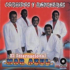 Download track Corrido De Efraín Internacional Mar Azul