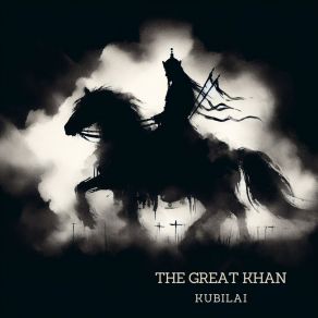 Download track The Great Khan Kubilai