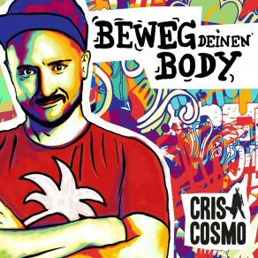 Download track Beweg Deinen Body (Fitness Motivation) (Short Version) Cris Cosmo