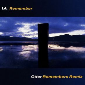 Download track Remember (Single Mix) BT