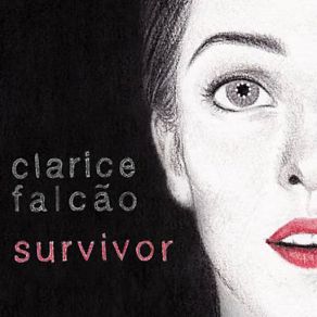 Download track Survivor Clarice Falcão