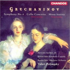 Download track 11. Grechaninov - Missa Festiva, Op. 154 - III. Credo Gretchaninov Alexander Tikhonovich