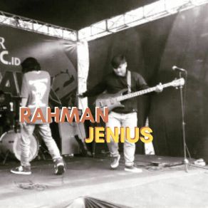 Download track Kau Tak Merasakan Rahman Jenius