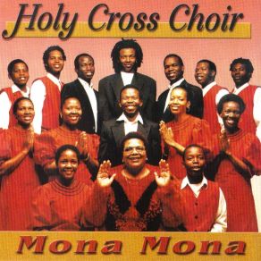 Download track Jo Lefifi' Holy Cross Choir