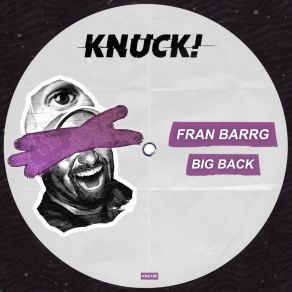 Download track Big Back Fran Barrg