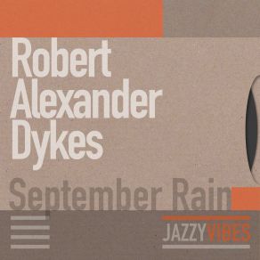 Download track No One Around Robert Alexander Dykes