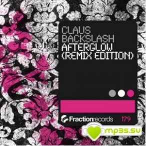 Download track Afterglow (MilamDo Pres. Harmonic Rush Remix) Claus BackslashHarmonic Rush