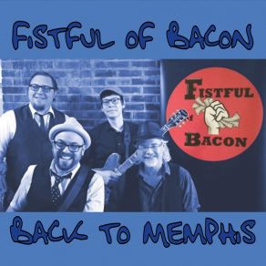 Download track Someday Fistful Of Bacon