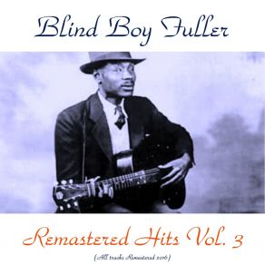 Download track Jitterbug Rag (Remastered 2016) Blind Boy Fuller