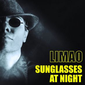 Download track Sunglasses At Night (Extended Mix) Limao