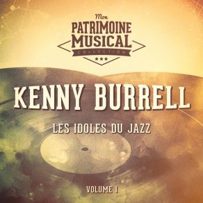 Download track I'll By You A Star Kenny Burrell