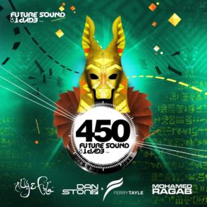 Download track Future Sound Of Egypt 450 - Disc Two (Continuous DJ Mix) Ferry Tayle