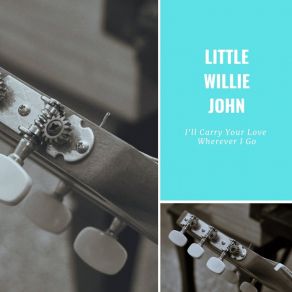 Download track No More In Life Little Willie John