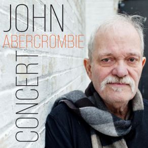 Download track Free Again / Love Theme From Spartacus (Live) John Abercrombie