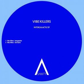 Download track Intergalactic (Original Mix) Vibe Killers