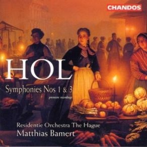 Download track 1. Symphony No. 1 In C Minor - 1 Larghetto - Allegro Con Fuoco Richard Hol