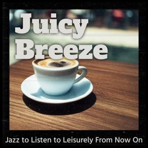 Download track Twilight Solitude Juicy Breeze