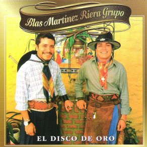 Download track Lo Que No Olvida El Corazon Blas Martínez Riera GrupoLos Blanco Chamamé Romántico