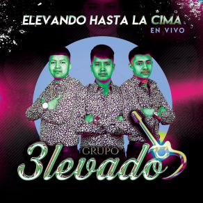 Download track Me Apodan El Kiki (En Vivo) (Inedita) Grupo 3levado