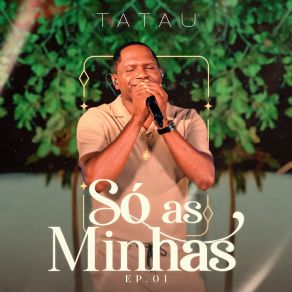 Download track Meu Amor É Maior Tatau