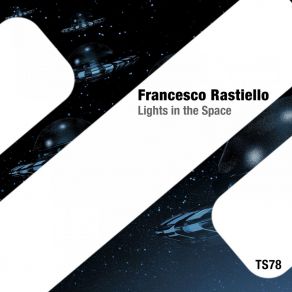 Download track Lights In The Space Francesco Rastiello