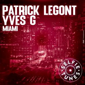 Download track Miami (Extended Mix) Yves G