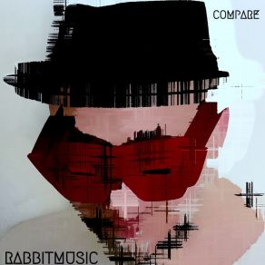 Download track Compare Rabbitmusic