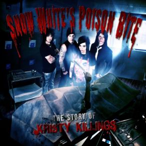 Download track Lets Get Dead With The Living Snow White'S Poison Bite