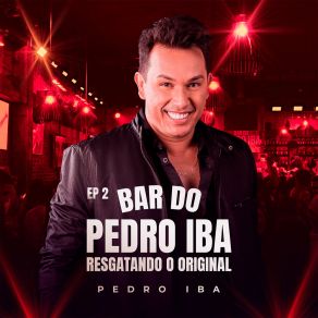 Download track Por Onde Andei / Eu Amei Te Ver / Não Precisa Mudar / Te Espero No Farol (Ao Vivo) Pedro Iba