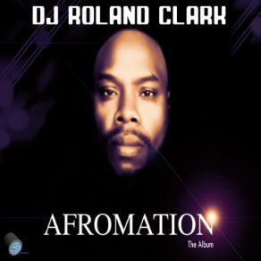 Download track Afromation Roland Clark