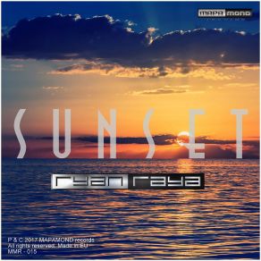 Download track Sunset (Nicola Riviera Remix) Ryan Raya