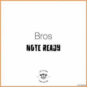 Download track Bros (Radio Edit) Note Ready