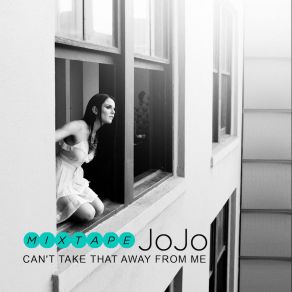 Download track All I Want Is Everything JoJo