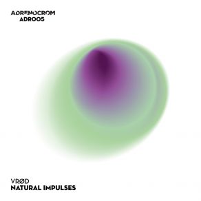 Download track Natural Impulses (Fran Navaez & Avox25 Remix) VRØDFran Navaez, Avox25