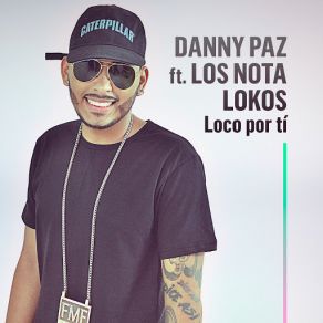 Download track Loco Por Ti Danny Paz