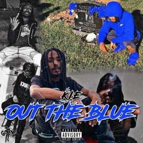 Download track OUT THE BLUE (INTRO) Kie