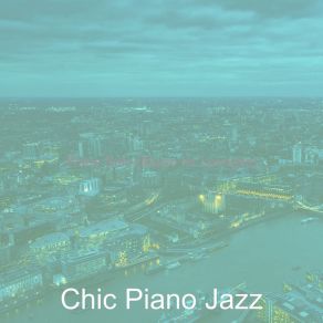 Download track Piano Jazz Soundtrack For Nights Out Chic Jazz