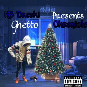 Download track Ghetto Chronicles HB Dreski