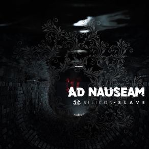 Download track Ad Nauseam Silicon Slave