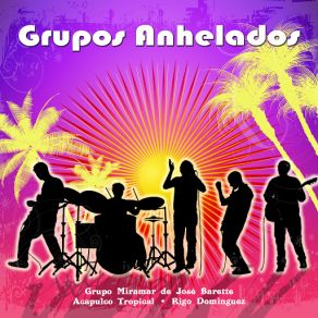 Download track La Tinajita Acapulco TropicalRigo Dominguez, Su Grupo Audaz