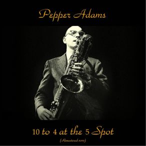 Download track Hastings Street Bounce (Remastered 2017) Pepper Adams