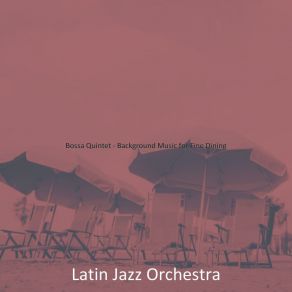 Download track Sultry Ambience For Beachside Cafes Latin Jazz Orchestra