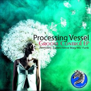 Download track Groove Control (Steve Mag Remix V2) Processing Vessel