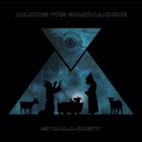 Download track Goatriders In The Sky Milking The Goatmachine