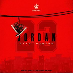 Download track Jordan Ryan Castro