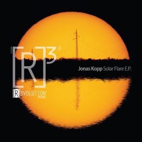 Download track Solar Flare (Original Mix) Jonas Kopp