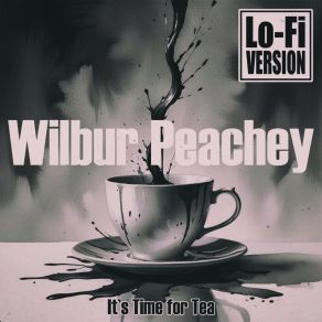 Download track The Life Wilbur Peachey