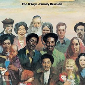 Download track Family Reunion The O'Jays